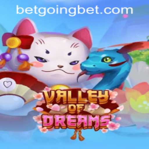 Explore the Enchanting World of ValleyofDreams and Unlock Your Journey with Goingbet PH Login